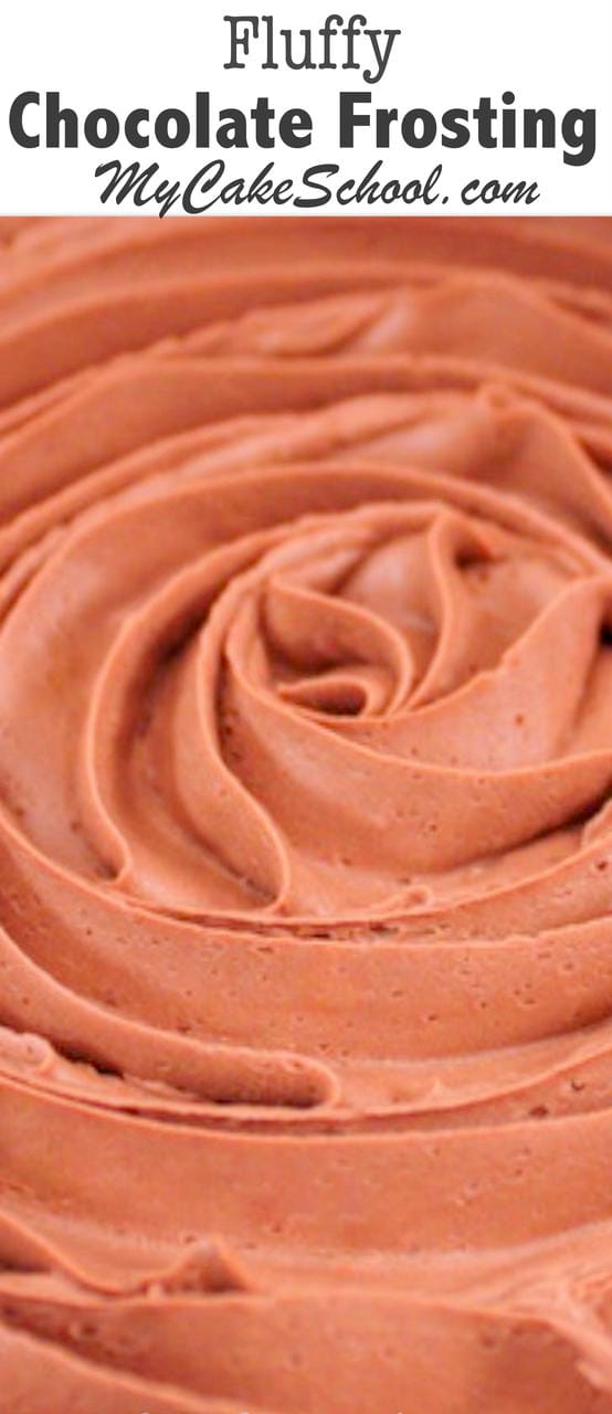 Delicious Fluffy Chocolate Frosting Recipe by MyCakeSchool.com! Fluffy consistency and fabulous taste! MyCakeSchool.com Cake Recipes, Tutorials, Videos, and more!