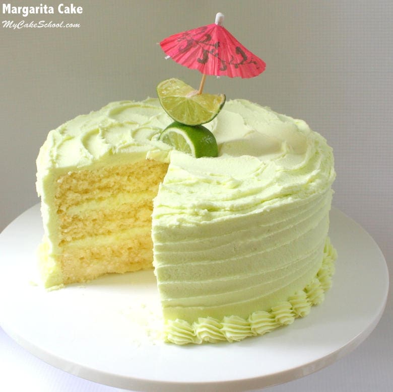 Margarita Cake with Tequila Lime Buttercream My Cake School