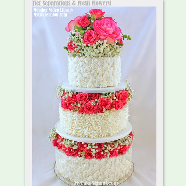 Tier Separations and Fresh Flowers Tutorial- MyCakeSchool.com