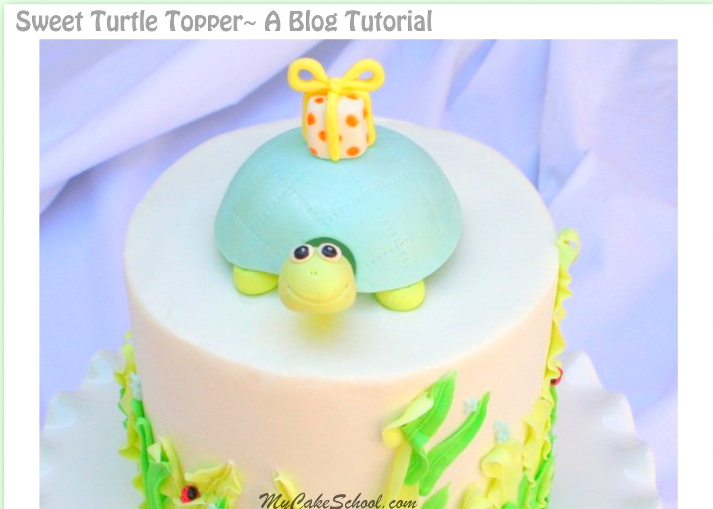 Sweet Turtle Cake Topper Free Cake Tutorial My Cake School