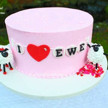 I Love Ewe! Adorable Valentine's Day Cake Tutorial featuring Sheep Cake Toppers! Free tutorial by MyCakeSchool.com!