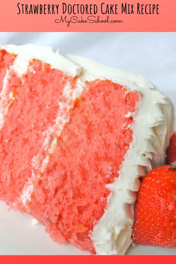 Moist and delicious Strawberry Doctored Cake Mix recipe! This strawberry cake is so easy to make, and is perfect for a quick and delicious dessert! Moist and Delicious Strawberry Doctored Cake Mix Recipe