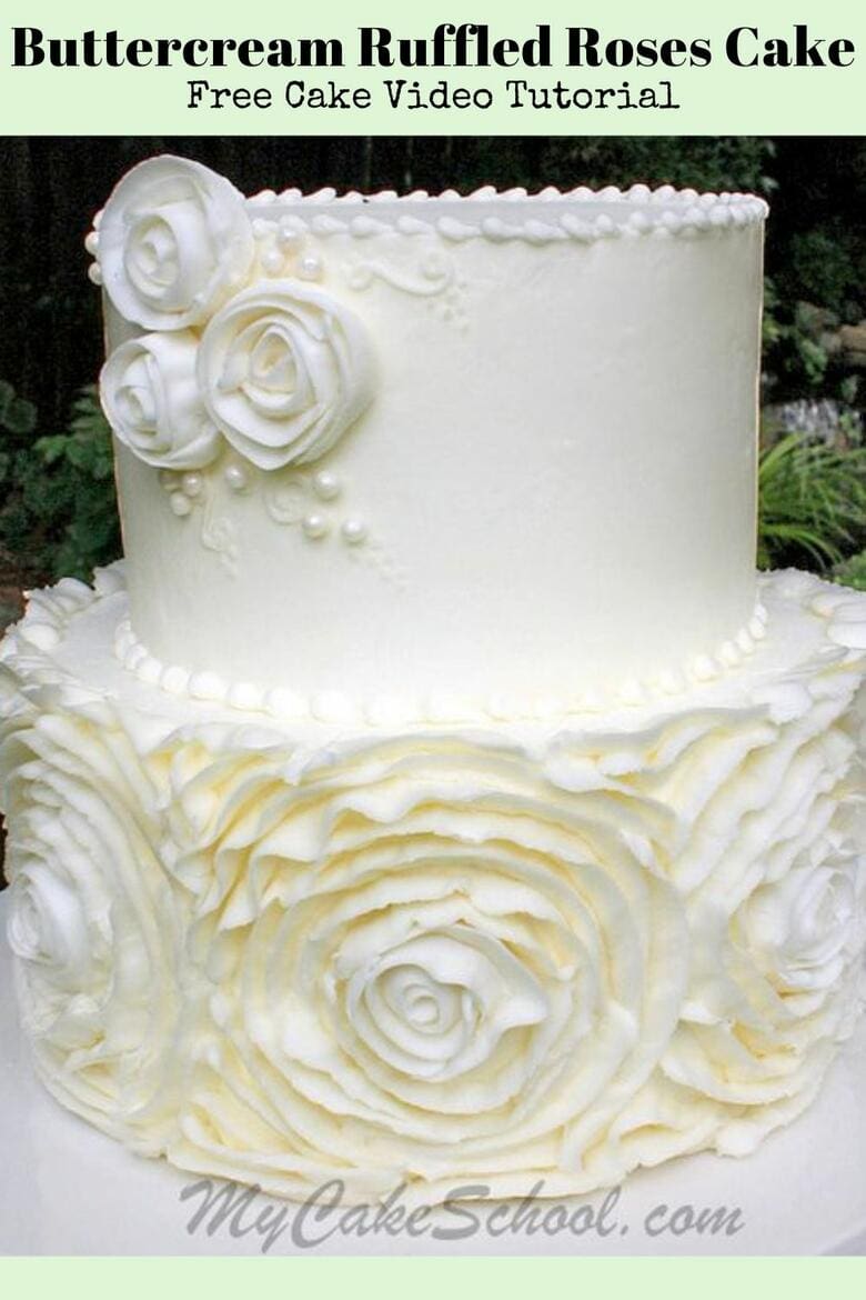 Buttercream Ruffled Roses Cake