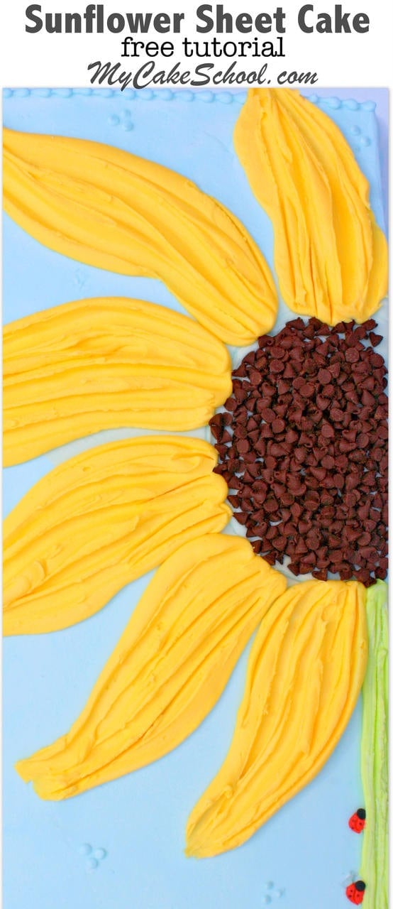 Sunflower Sheet Cake Tutorial by MyCakeSchool.com! A simple, cheerful buttercream cake design! Cheerful Sunflower Cake Tutorial by MyCakeSchool.com! Free step by step tutorial!