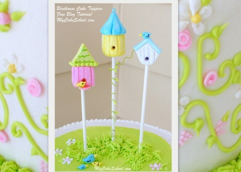 Birdhouse Cake Toppers~ A Cake Decorating Blog Tutorial