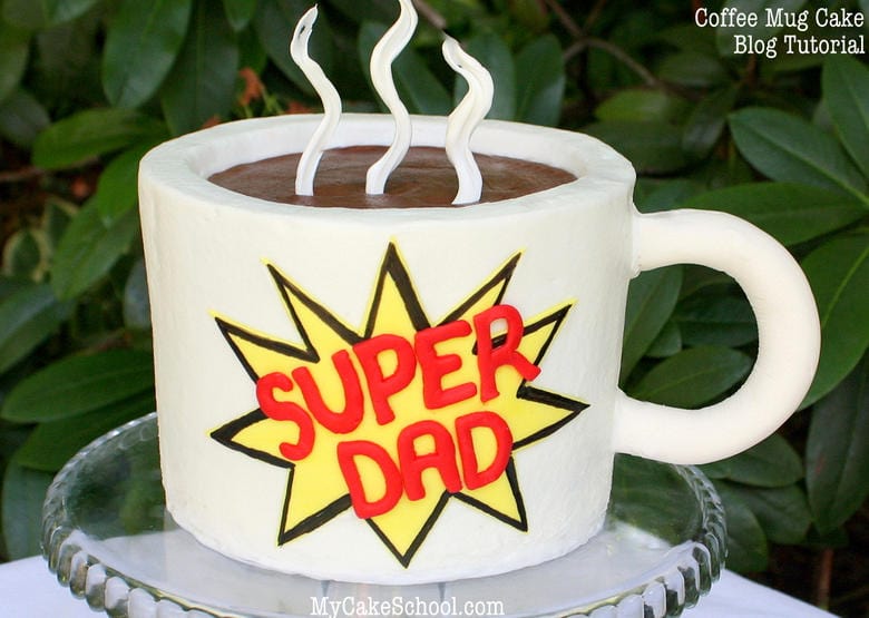 Father's Day Mug Cake Tutorial by MyCakeSchool.com! Online Cake Tutorials & Recipes!