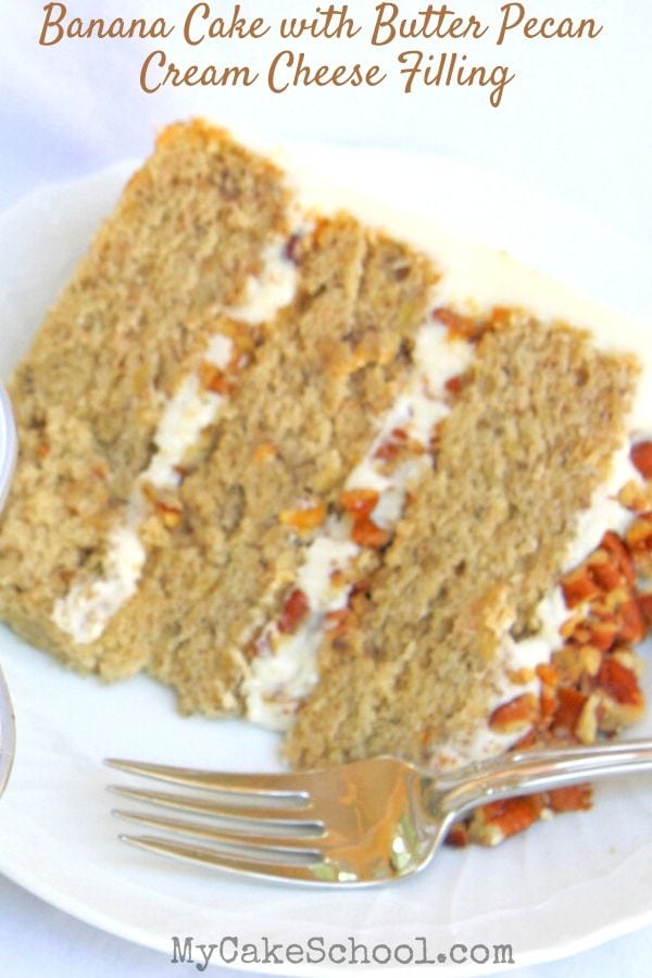 The BEST Banana Layer Cake with Butter Pecan Cream Cheese Filling! So moist and flavorful!
