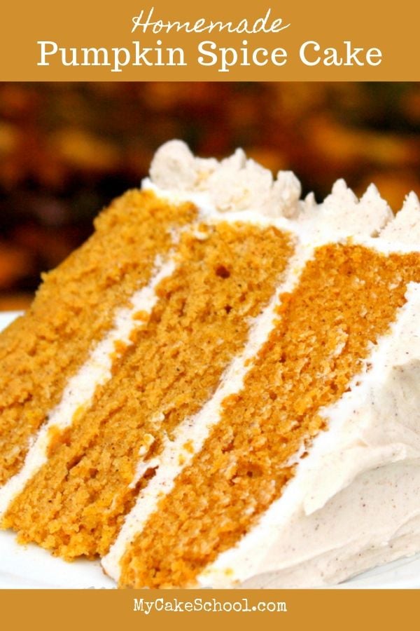 Pumpkin Spice Cake Recipe from Scratch is the BEST!