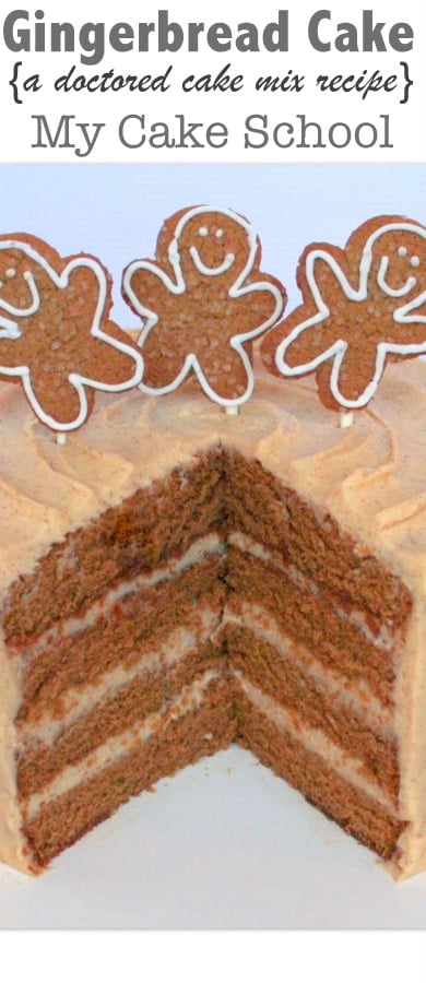 The most delicious Gingerbread Cake! A Doctored Cake Mix Recipe by MyCakeSchool.com!