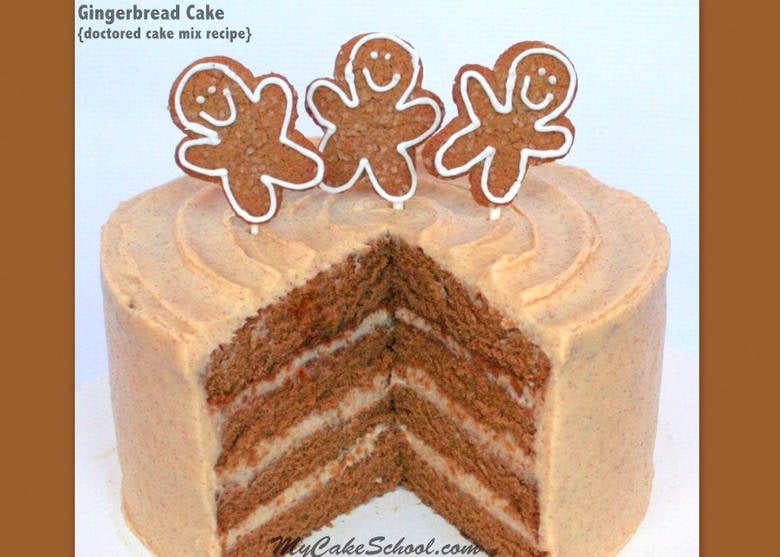 Delicious Gingerbread Cake Recipe - A Doctored Cake Mix Recipe by MyCakeSchool.com!