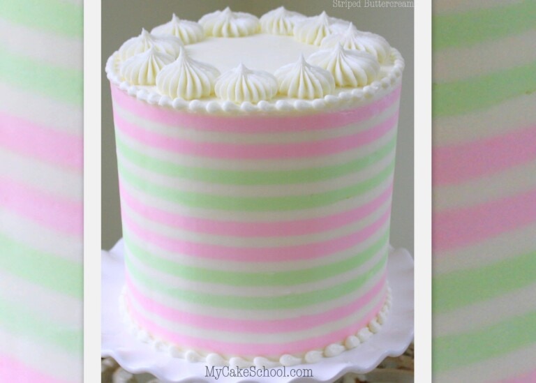 How to Make a Striped Buttercream Cake- Cake Decorating Tutorial