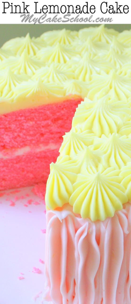 YUM! Love this Pink Lemonade Cake from Scratch! - Recipe by MyCakeSchool.com.
