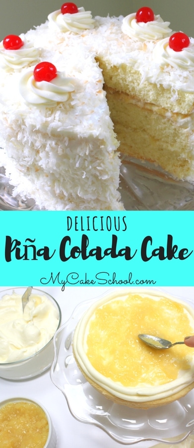 Delicious Pina Colada Cake recipe from scratch by MyCakeSchool.com! The perfect blend of coconut, pineapple, and a hint of rum! 