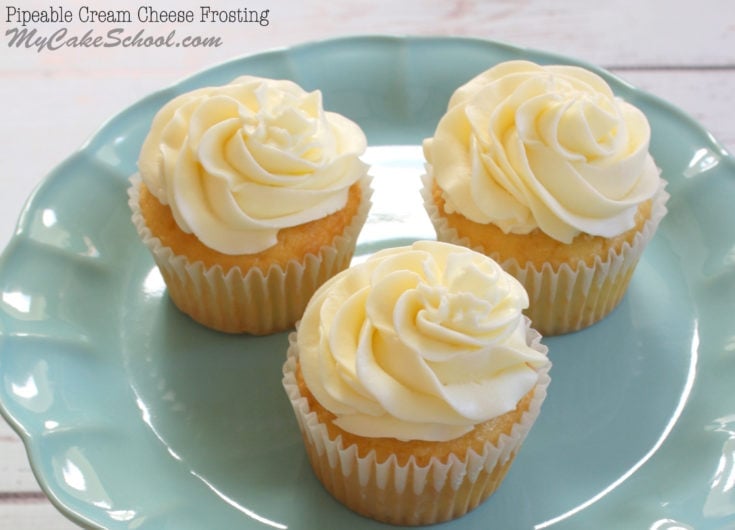 Yum! Pipeable Cream Cheese Frosting Recipe by My Cake School!