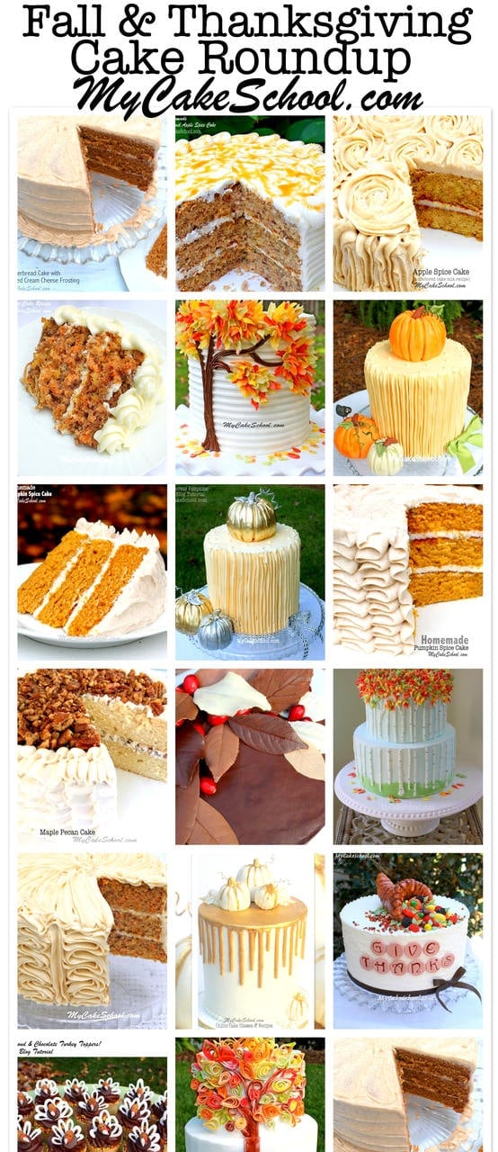 The BEST Fall and Thanksgiving Cake Roundup! Recipes and Cake Design Ideas by My Cake School!