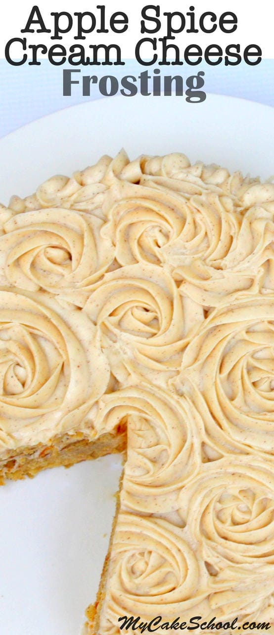 Apple Spice Cream Cheese Frosting! We LOVE this fall recipe. Perfect with Apple Spice Cake! MyCakeSchool.com.
