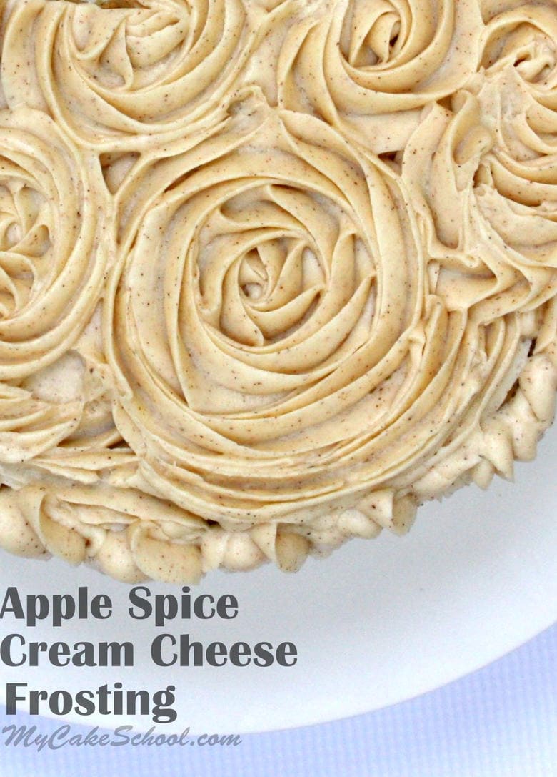 This Apple Spice Cream Cheese Frosting is heavenly with Apple Spice Cake! Recipe by MyCakeSchool.com. Online tutorials, cake recipes, videos, and more!