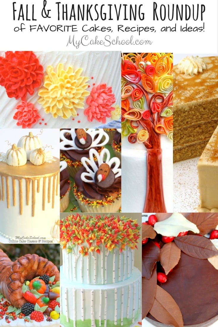 Roundup of Fall and Thanksgiving Cake Recipes, Tutorials, and Ideas!