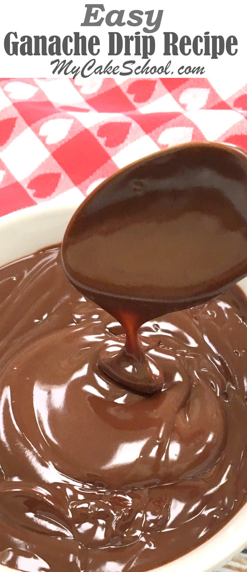 Ganache Drip Recipe My Cake School