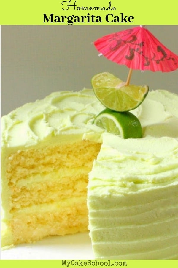 The BEST Margarita Cake from scratch with Tequila Lime Buttercream!