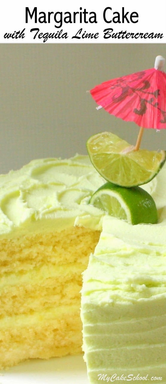 The BEST Margarita Cake from Scratch with Tequila Lime Buttercream Frosting! Recipe by MyCakeSchool.com.