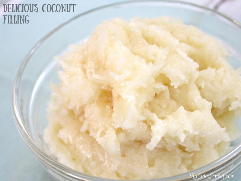 Delicious Coconut Filling for Cakes and Cupcakes! We used this for our Almond Joy Cake. So flavorful! My Cake School.