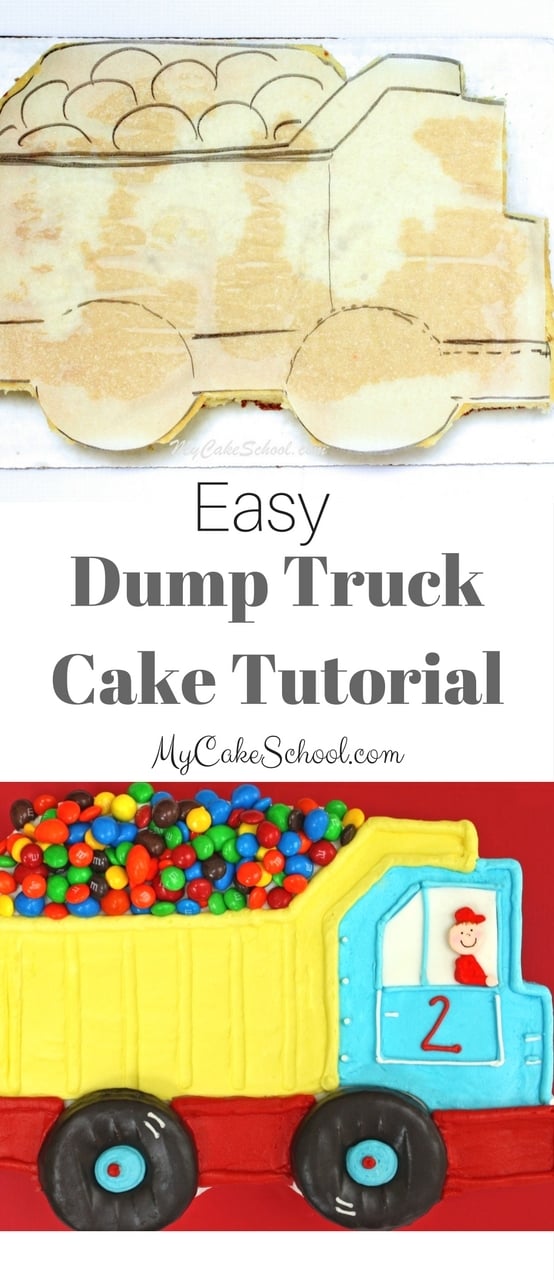 Easy Dump Truck Cake Tutorial by MyCakeSchool.com!