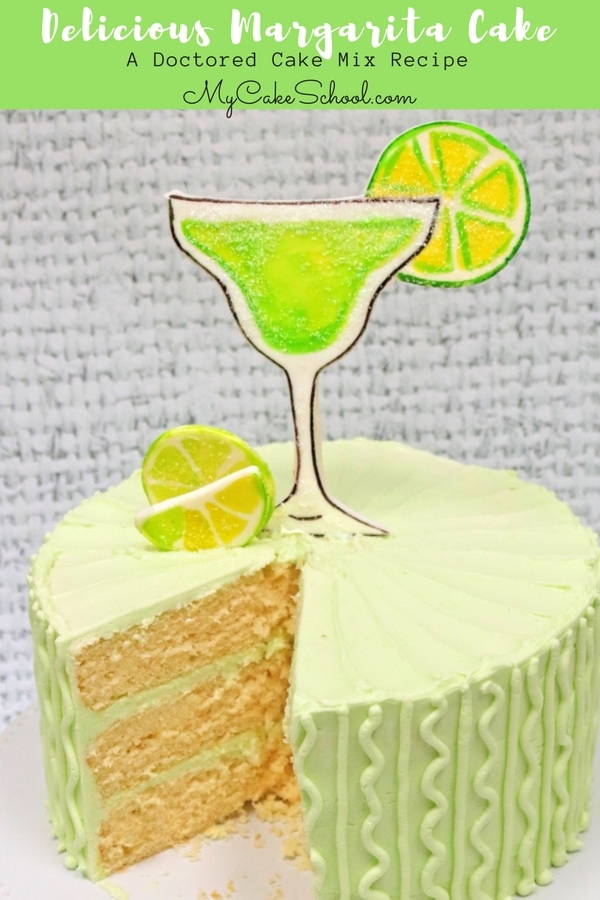 Delicious and Easy Margarita Cake Recipe by MyCakeSchool.com! Moist, delicious, and starts with a cake mix! Learn the cake recipe and how to make a margarita cake topper in this free tutorial!