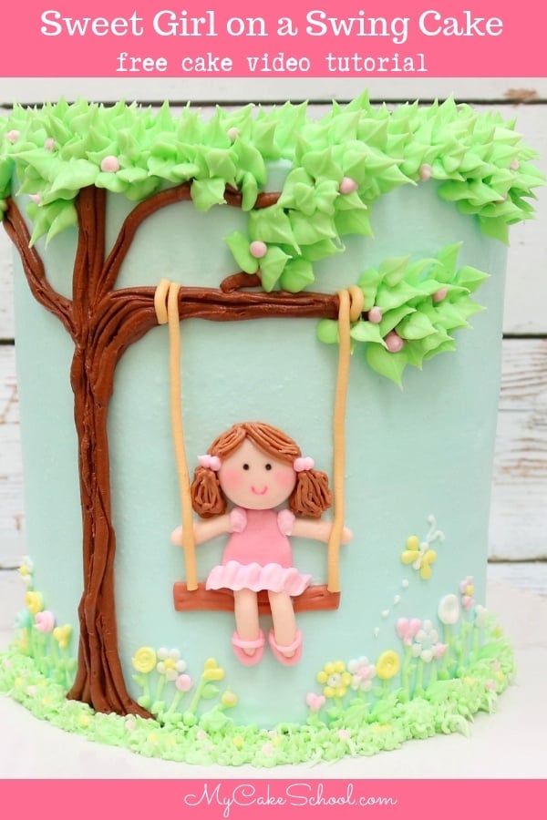 Learn how to make this Sweet Girl on a Swing- a Free Cake Decorating Video Tutorial by MyCakeSchool.com