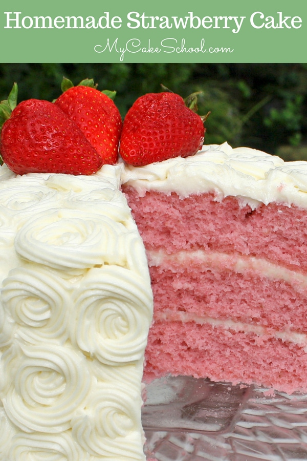 The BEST scratch Strawberry Cake Recipe