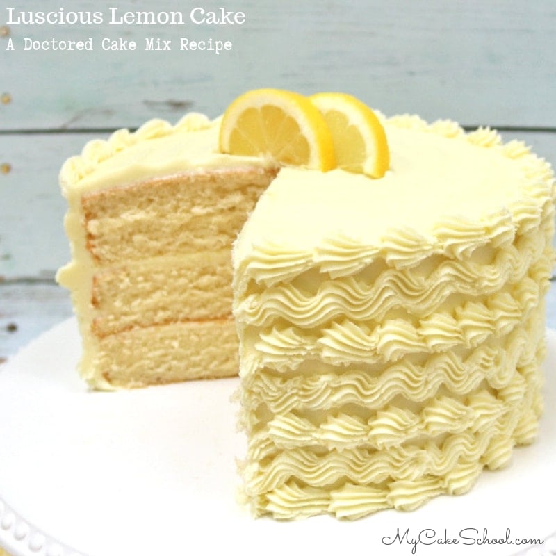 The BEST Lemon Cake: A Doctored Cake Mix Recipe