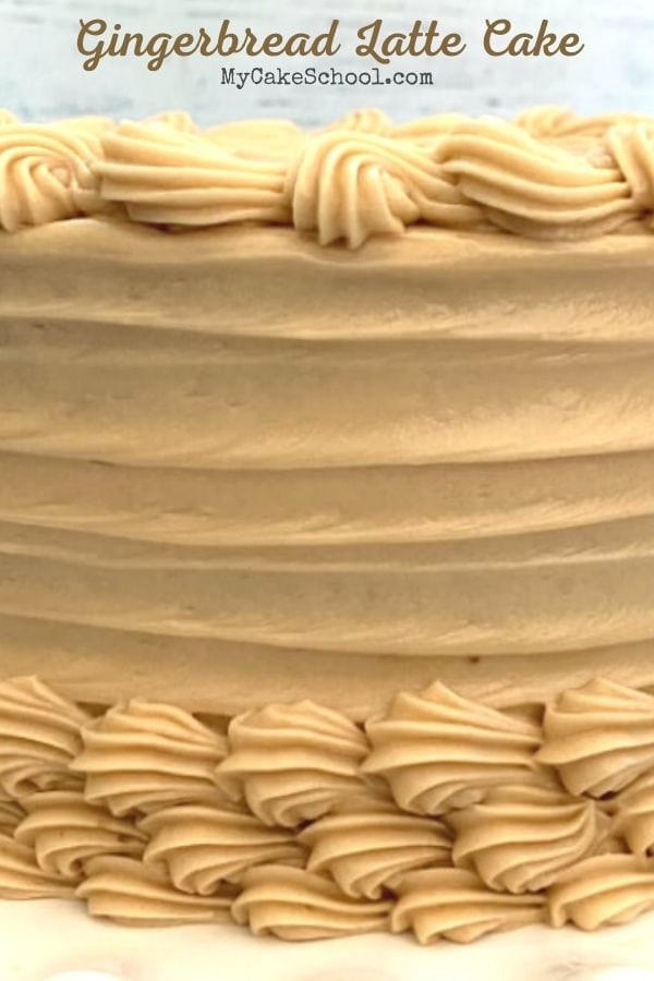 Gingerbread Latte Cake- This homemade recipe has so much flavor!