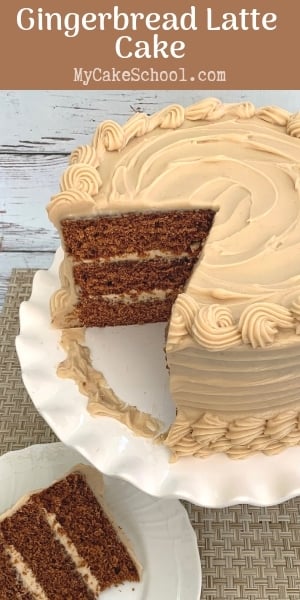 Gingerbread Latte Cake Recipe by MyCakeSchool.com- This moist and flavorful cake is perfect for fall and winter gatherings!