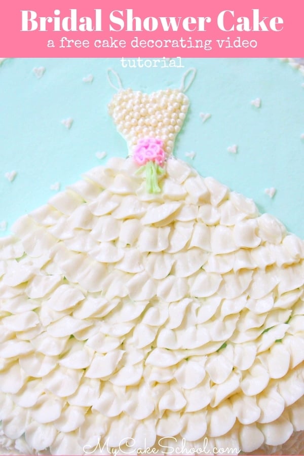 Easy and Beautiful Bridal Shower Cake featuring a buttercream wedding dress- A free cake decorating video tutorial by MyCakeSchool.com