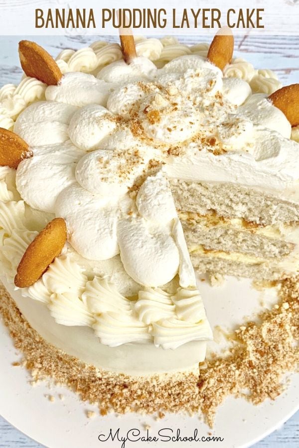 Moist and Delicious Banana Pudding Layer Cake!