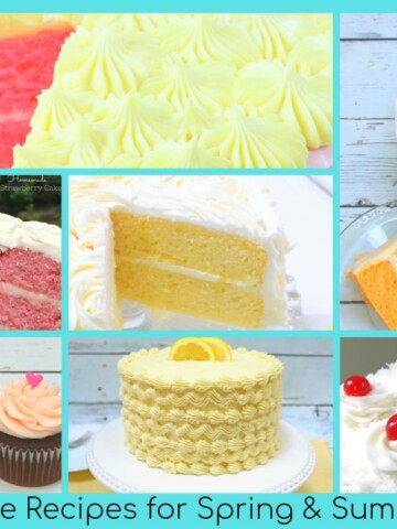 A collection of the best cake recipes for spring and summer!