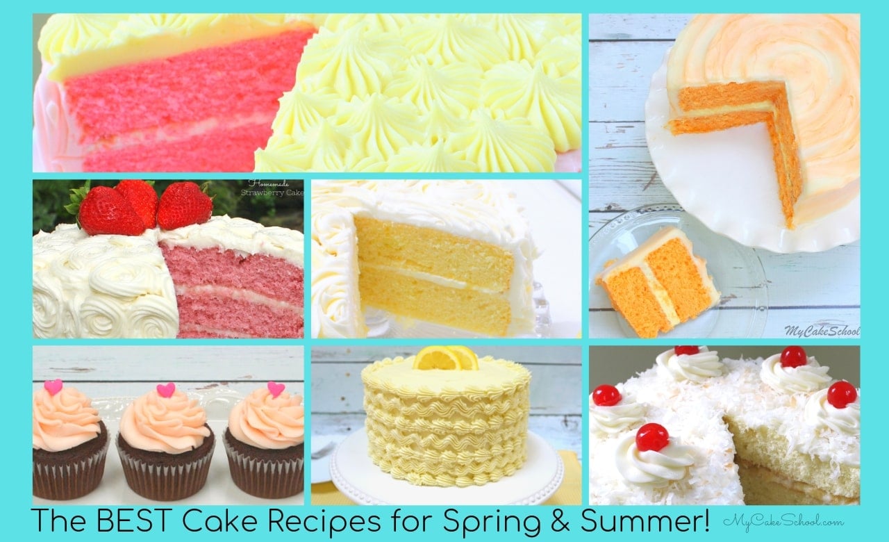 A collection of the best cake recipes for spring and summer! 