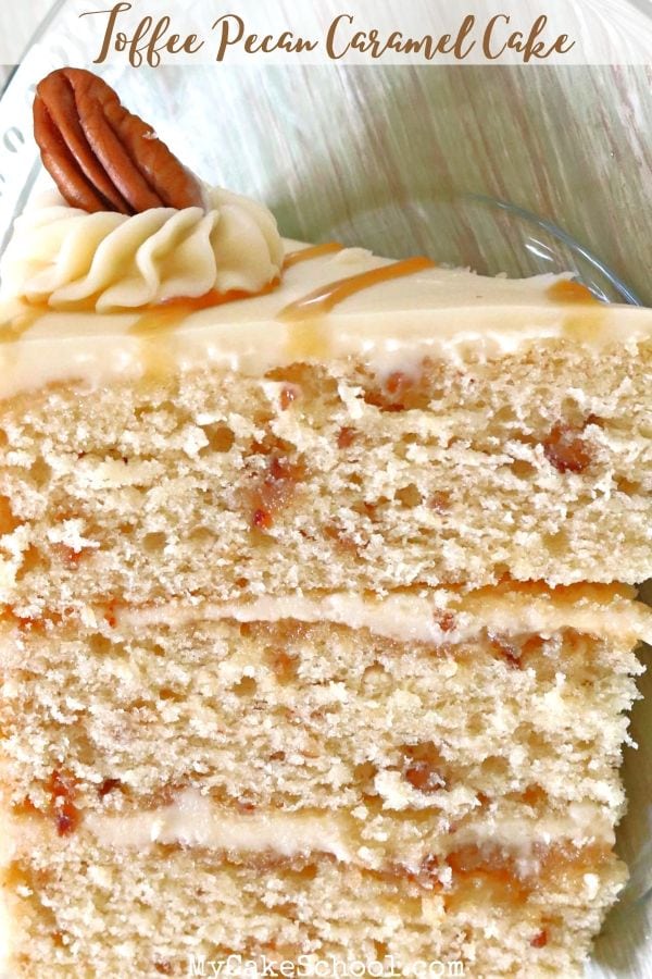 Toffee Pecan Caramel Cake- this moist scratch recipe has amazing flavor!