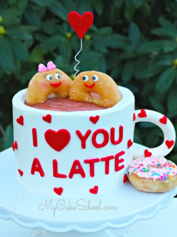 I Love You a Latte- Cake Video Tutorial