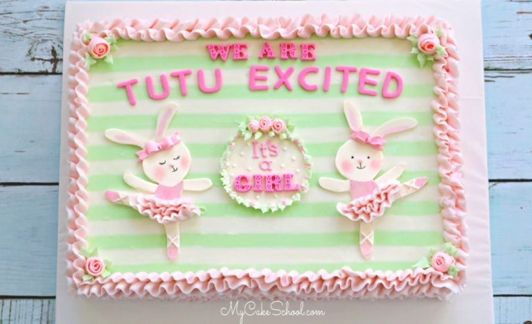 Bunny Ballerinas Cake (Baby Shower Cake)