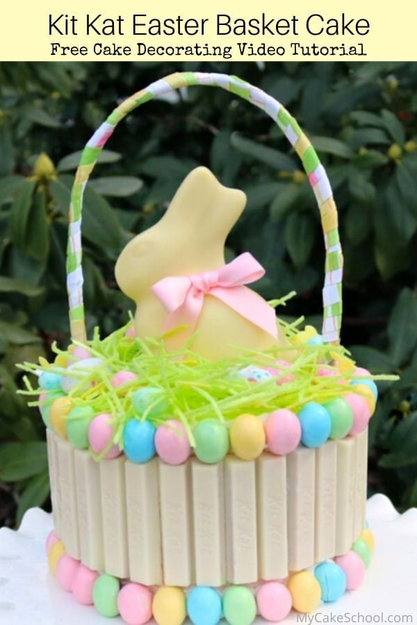 Kit Kat Easter Basket Cake- This easy cake makes the perfect centerpiece for Easter gatherings!