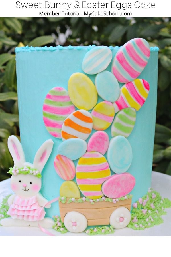 Sweet Bunny and Easter Eggs- A Cake Tutorial by My Cake School (member section)