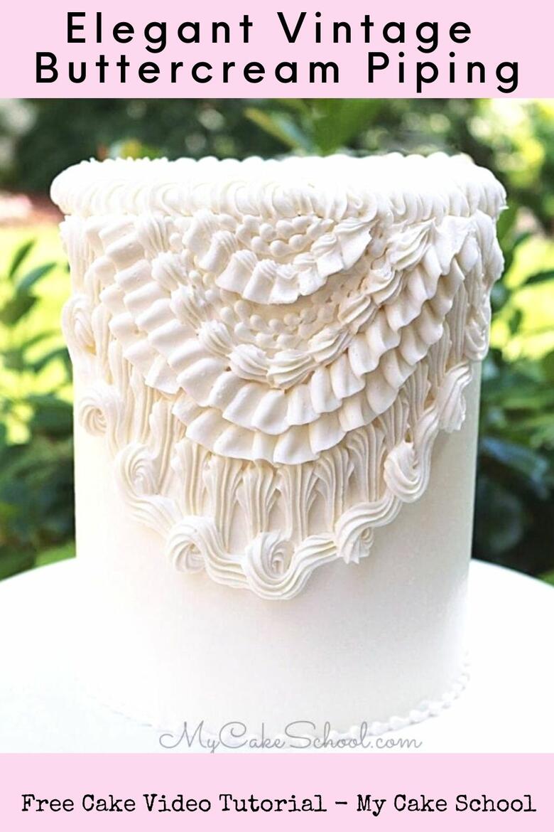 Elegant Vintage Buttercream Piping