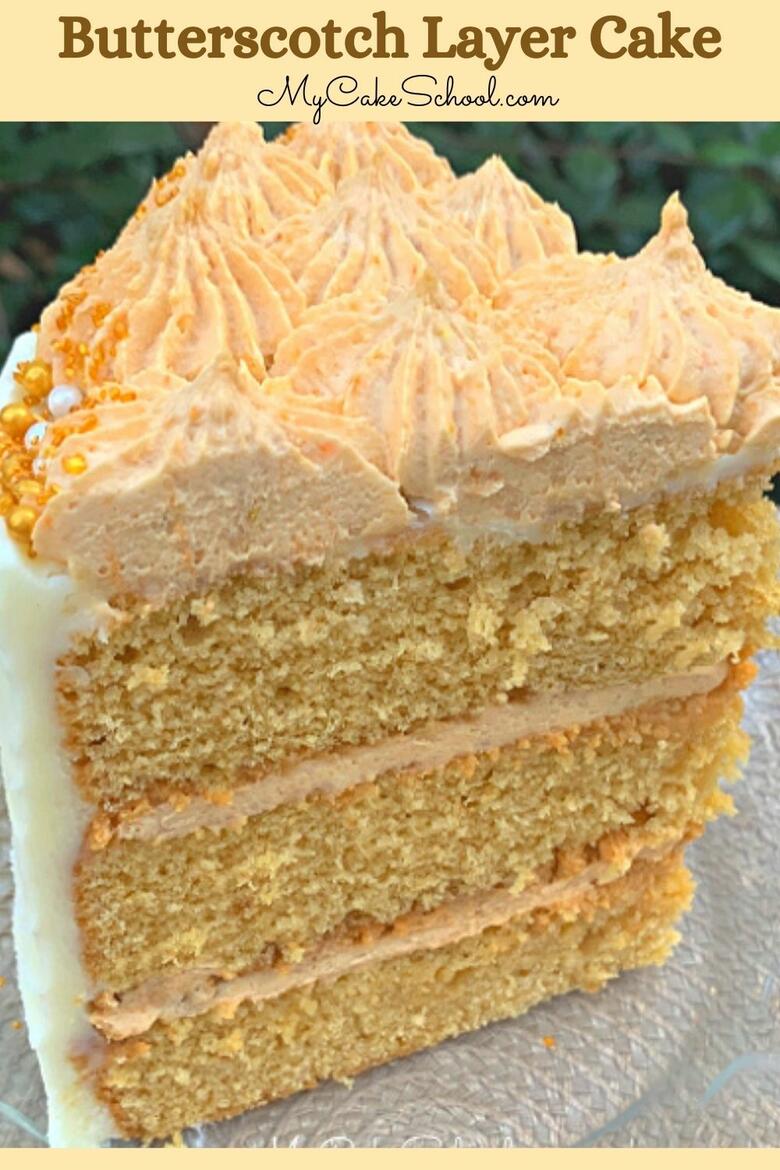Moist and flavorful Butterscotch Layer Cake from Scratch- this recipe is SO good! Moist and delicious Butterscotch Layer Cake