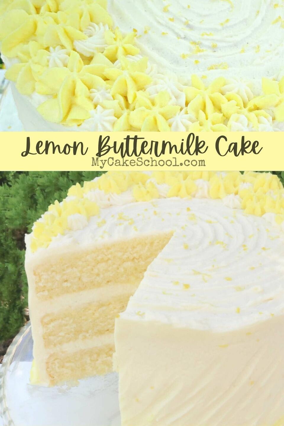 Lemon Buttermilk Cake {A Scratch Recipe} My Cake School