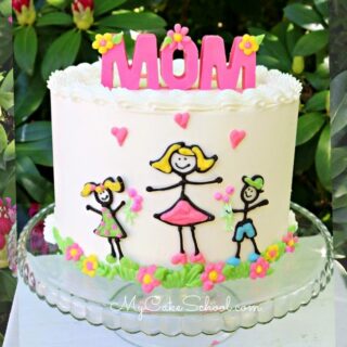 Mother's Day Stick Figure Cake