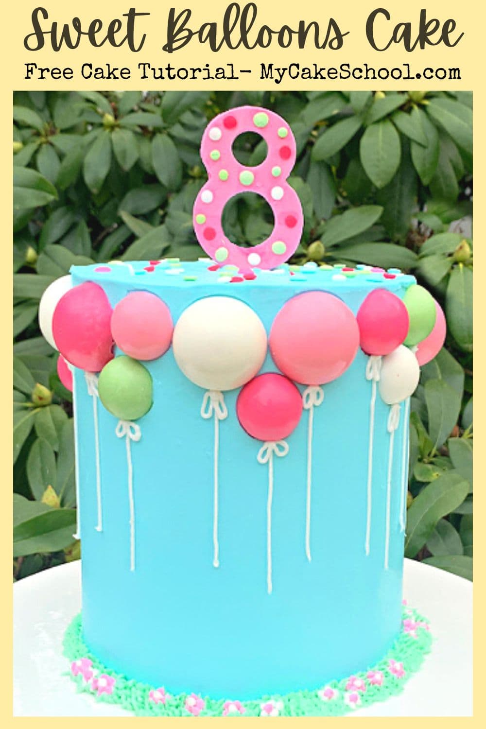 Sweet Balloons Cake- Free Tutorial