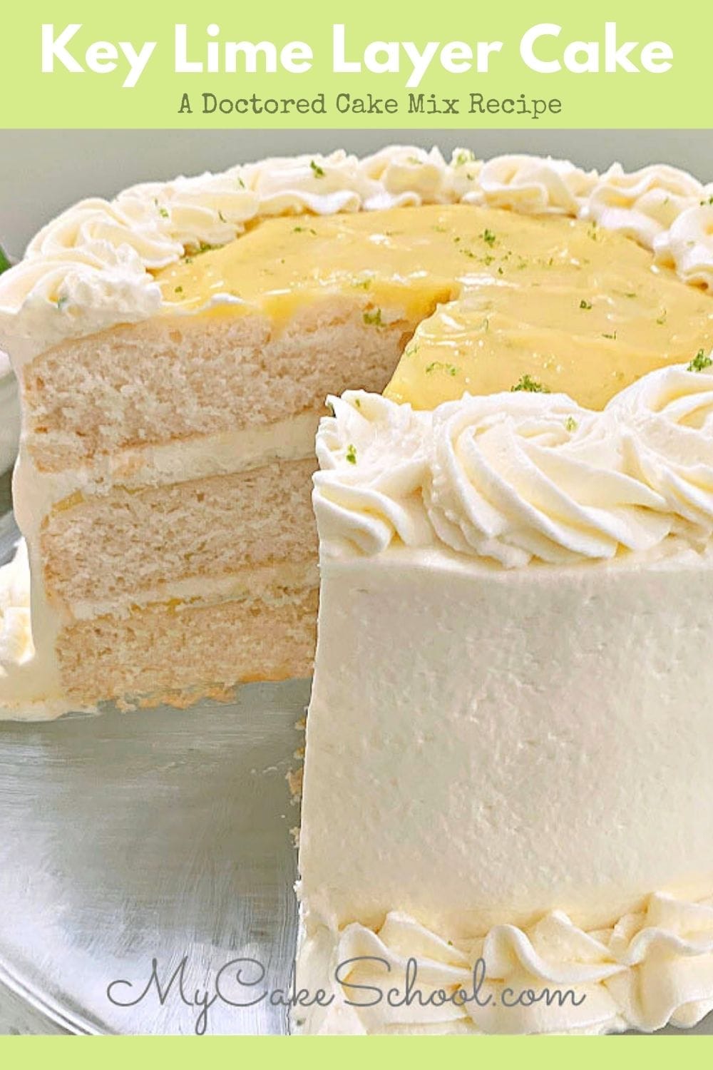 Key Lime Layer Cake- A Doctored Cake Mix Recipe