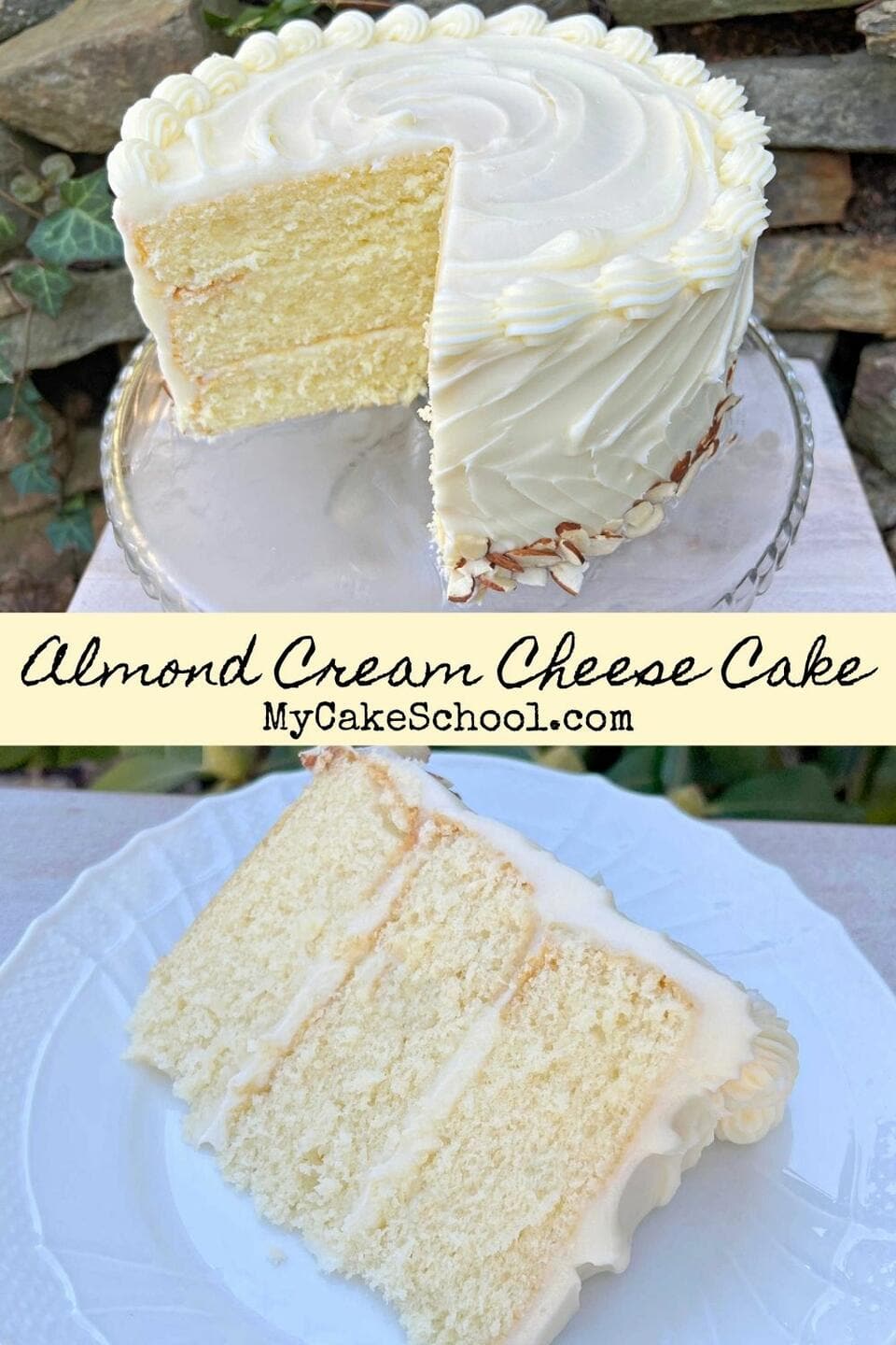 Almond Cream Cheese Layer Cake My Cake School