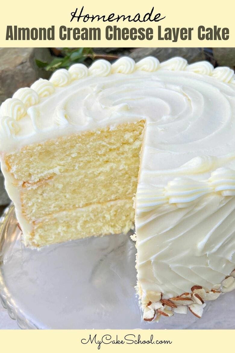 Almond Cream Cheese Layer Cake- So moist and tender!